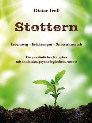 cover image of Stottern--Lebensweg – Erfahrungen – Selbsterkenntnis